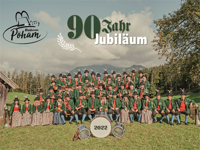 90 Jahre Musikkapelle Pöham - Festprogramm
